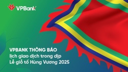 Lịch hoạt động ngân hàng dịp lễ Giỗ tổ Hùng Vương 2025