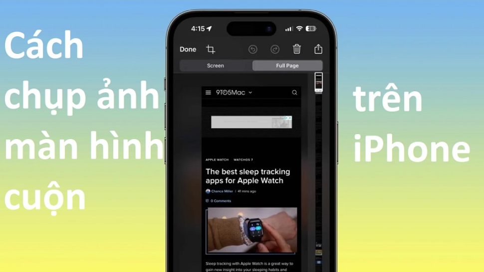 Cách chụp ảnh màn hình cuộn trên iPhone