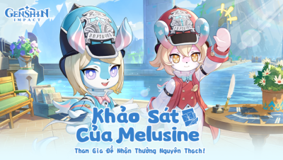 Cách nhận Nguyên Thạch miễn phí tại sự kiện Khảo sát của Melusine