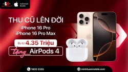 Lên đời iPhone 16 Pro và iPhone 16 Pro Max, tặng ngay AirPods tại Minh Tuấn Mobile