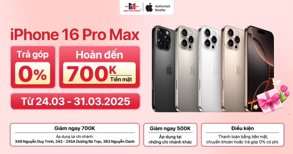 Mua iPhone 16 Pro Max được giảm ngay 700K tại Minh Tuấn Mobile