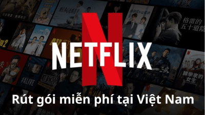 Netflix chính thức rút gói miễn phí tại Việt Nam